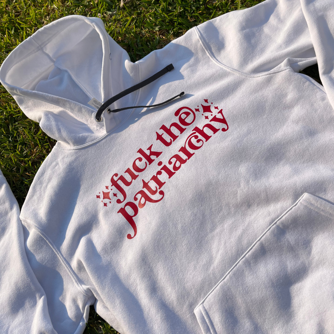 Hoodie F*ck the Patriarchy
